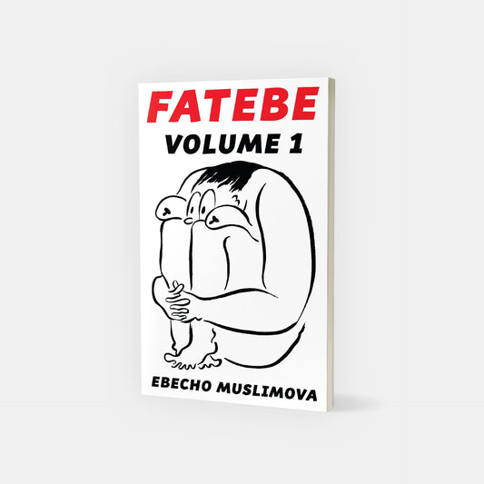 Ebecho Muslimova, Fatebe (Volume 1)